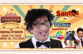 Santos e Xaropinho no Circo Torres no final de semana