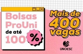Unoesc oferece bolsas de graduação remanescentes do ProUni