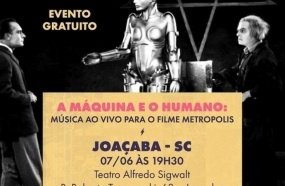 Joaçaba terá apresentação gratuita do projeto “A Máquina e o Humano”