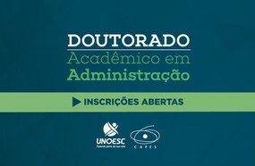 Unoesc abre inscrições para Doutorado em Administração