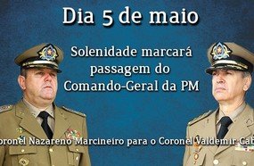 Troca do comando da Polícia Militar nesta segunda-feira
