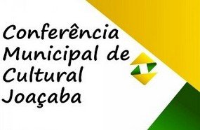 Joaçaba realiza I Conferência Municipal de Cultura nesta segunda