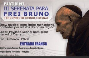 Serenata de Louvor para Frei Bruno acontece nesta sexta-feira