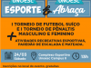 Sábado tem Unoesc Abraça e Unoesc Esporte